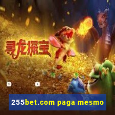 255bet.com paga mesmo